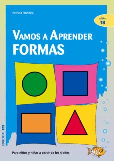 vamos a aprender formas-patricia pinheiro-9788498420265