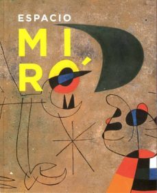espacio miro-robert lubar messeri-9788498446265