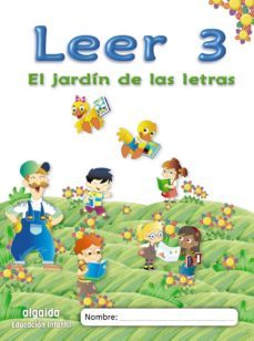 el jardin de las letras. leer 3 educacion infantil  3/5-9788498776065