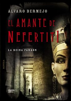 el amante de nefertiti-9788498778465