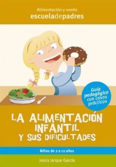 la alimentación infantil y sus dificultades (ebook)-jesus jarque garcia-9788498962765