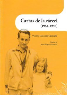 cartas de la carcel (1961-1967)-vicente cazcarra cremalle-9788499115665