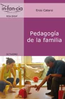 pedagogia de la familia-enzo catarsi-9788499211565