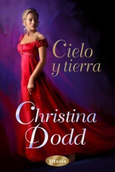 cielo y tierra (ebook)-christine dodd-9788499440965