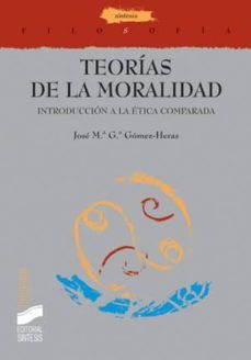 teorias de la moralidad (ebook)-jose maria garcia gomez heras-9788499581965