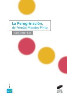 la peregrinacion, de ferno mendes pinto (ebook)-luisa trias folch-9788499585765