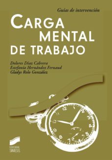 carga mental de trabajo-dolores diaz-9788499589565