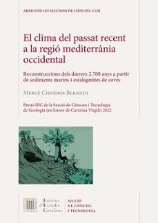 el clima del passat recent a la regio mediterrania occidental-9788499657165