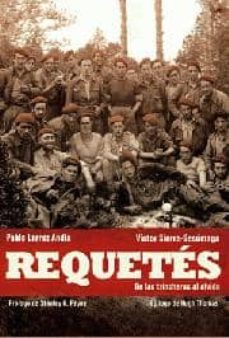 requetes: de las trincheras al olvido-pablo larraz andia-victor sierra sesumaga-9788499700465