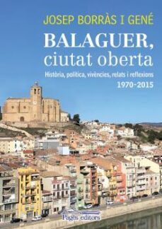 balaguer, ciutat oberta-josep borras i gene-9788499758565