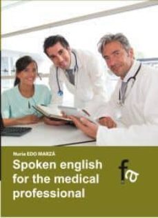 spoken english for the medical profesional + cd-nuria edo marza-9788499763965