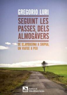 seguint les passes dels almogavers (ebook)-gregorio luri-gregorio luri-9788499792965