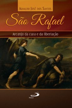 so rafael (ebook)-agnaldo jose dos santos-9788534942065
