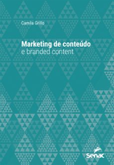 marketing de conteúdo e branded content (ebook)-camila grillo-9788539640065