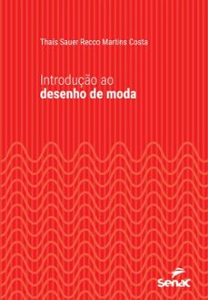 introduço ao desenho de moda (ebook)-thaís sauer recco martins costa-9788539652365