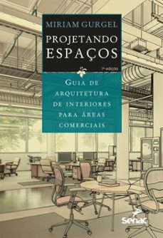 projetando espaços (ebook)-miriam gurgel-9788539655465