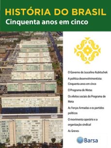 historia do brasil - livro iii - cinquenta anos em cinco o governo de juscelino kubitschek (ebook)-editora planeta do brasil-9788542235265