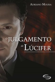o julgamento de lúcifer (ebook)-adriano moura-9788542802665