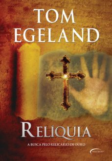reliquia (ebook)-tom egeland-9788542806465