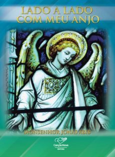 lado a lado com meu anjo (ebook)-monsenhor jonas abib-9788576778165