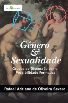gênero e sexualidade (ebook)-rafael adriano de oliveira severo-9788581485065