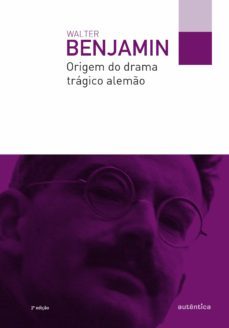 origem do drama tragico alemo (ebook)-walter benjamin-9788582172865