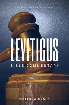 leviticus: complete bible commentary verse by verse (ebook)-matthew henry-9788582184165