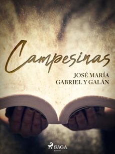 campesinas (ebook)-jose maria gabriel y galan-9788726551365
