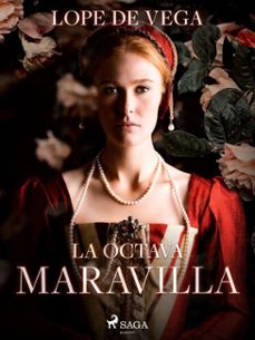 la octava maravilla (ebook)-felix lope de vega y carpio-9788726617665