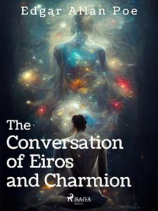 the conversation of eiros and charmion (ebook)-edgar allan poe-9788726644265