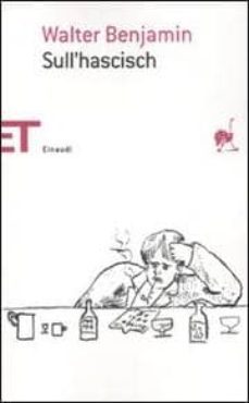 sull hascisch-walter benjamin-9788806207465
