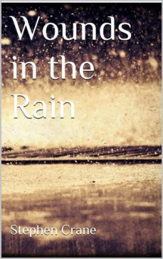 wounds in the rain (ebook)-stephen crane-9788822833365