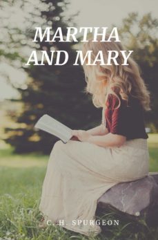 martha and mary (ebook)-c.h. spurgeon-9788835356165