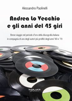 andrea lo vecchio e gli anni del 45 giri (ebook)-9788863588965