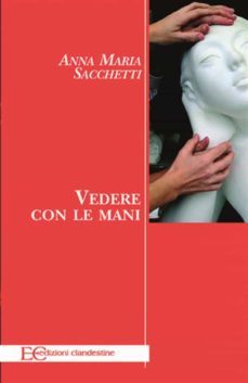 vedere con le mani (ebook)-9788865962565