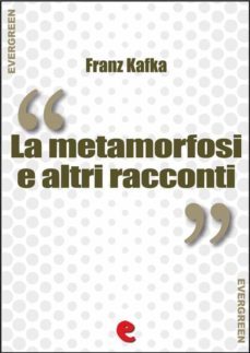 la metamorfosi e altri racconti (ebook)-franz kafka-9788867440665