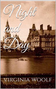night and day (ebook)-virginia woolf-virginia woolf-9788892511965