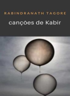 cançes de kabir (traduzido) (ebook)-rabindranath tagore-9788892868465