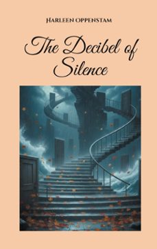 the decibel of silence (ebook)-harleen oppenstam-9789181341065