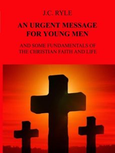 an urgent message for young men (ebook)-j.c. ryle-9789464487565