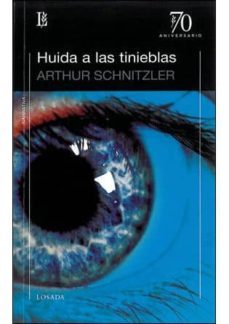 huida a las tinieblas-arthur schnitzler-9789500396165
