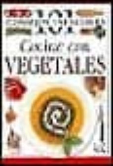 cocine con vegetales: 101 consejos esenciales-rose elliot-9789501519365