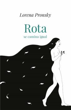 rota se camina igual (ebook)-lorena pronsky-9789501532265