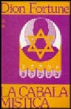 la cabala mistica (15ª ed.)-9789501704365