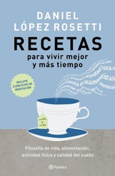 recetas para vivir mejor y mas tiempo (ebook)-daniel lopez rosetti-9789504991465