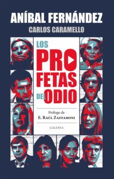 los profetas del odio (ebook)-anibal fernandez-carlos caramello-9789505567065