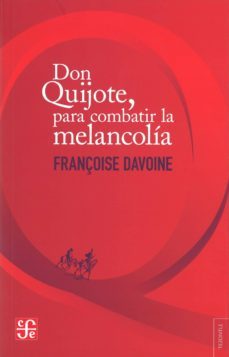 don quijote, para combatir la melancolia-9789505579365