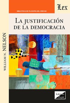 la justificacion de la democracia-william n. nelson-9789564076065