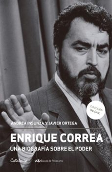 enrique correa (ebook)-andrea insunza-javier ortega-9789564151465