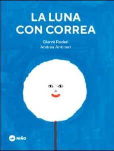 la luna con correa-gianni rodari-9789569569265